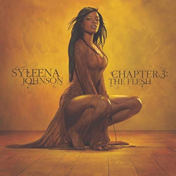 Syleena Johnson : Chapter 3: The Flesh