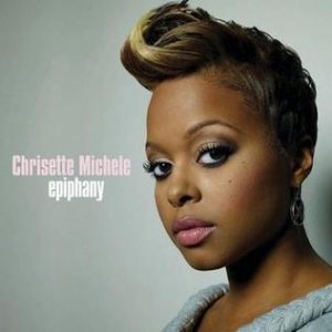 Chrisette Michele : Epiphany