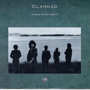 Closer to Your Heart - Clannad