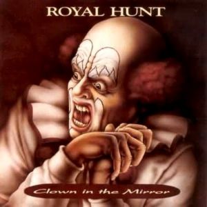 Royal Hunt : Clown in the Mirror