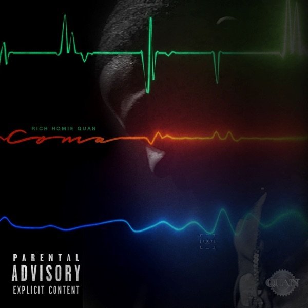 Rich Homie Quan : Coma