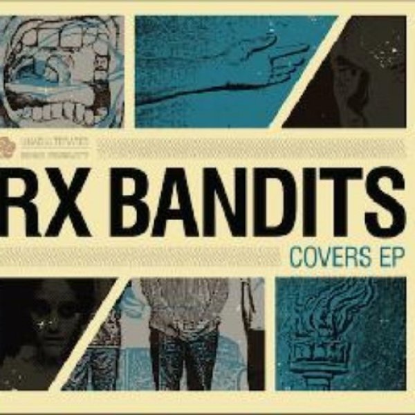 RX Bandits : Covers EP