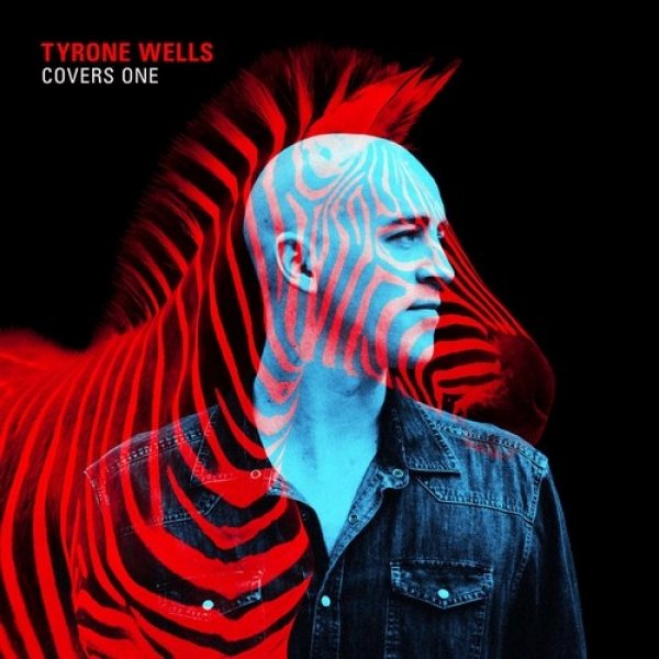 Tyrone Wells : Covers One