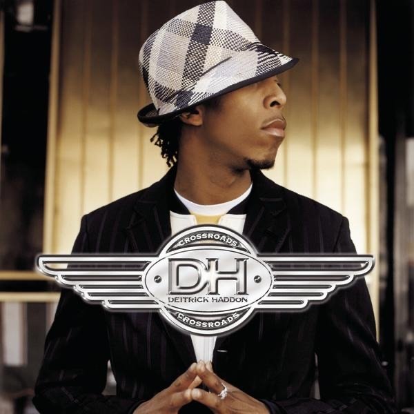 Deitrick Haddon : Crossroads