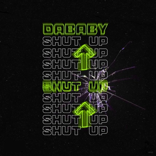 Shut Up - DaBaby