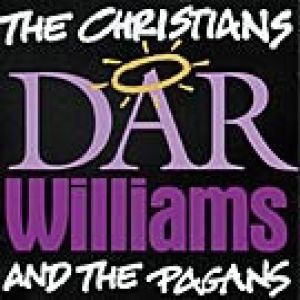 Dar Williams : The Christians and the Pagans