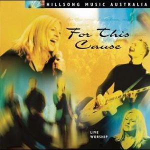 For This Cause - Darlene Zschech