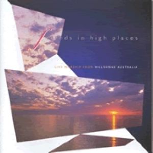 Darlene Zschech : Friends in High Places