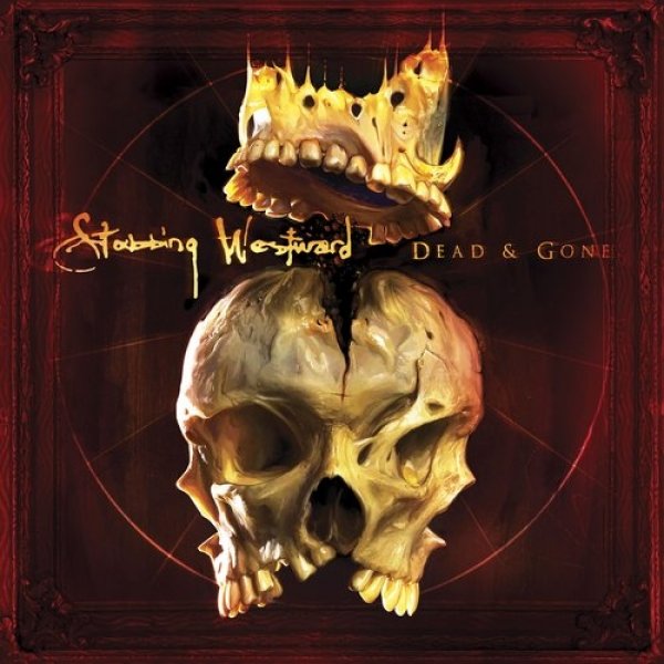 Stabbing Westward : Dead and Gone