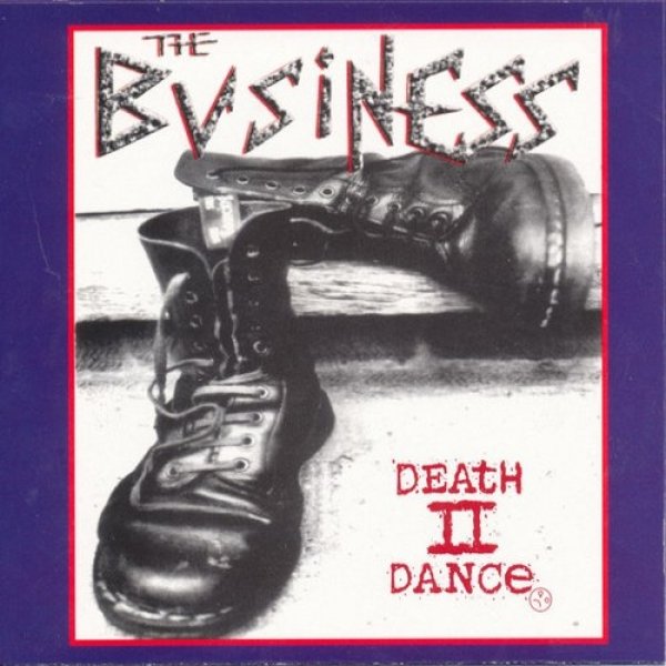 The Business : Death II Dance