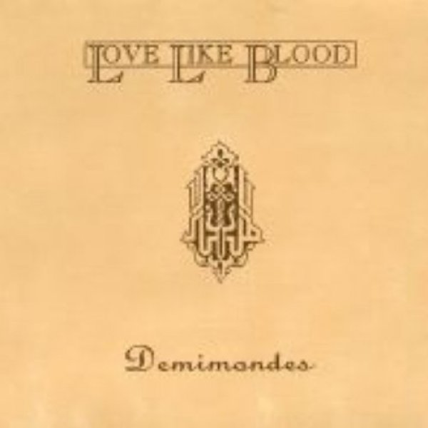 Demimondes - Love Like Blood