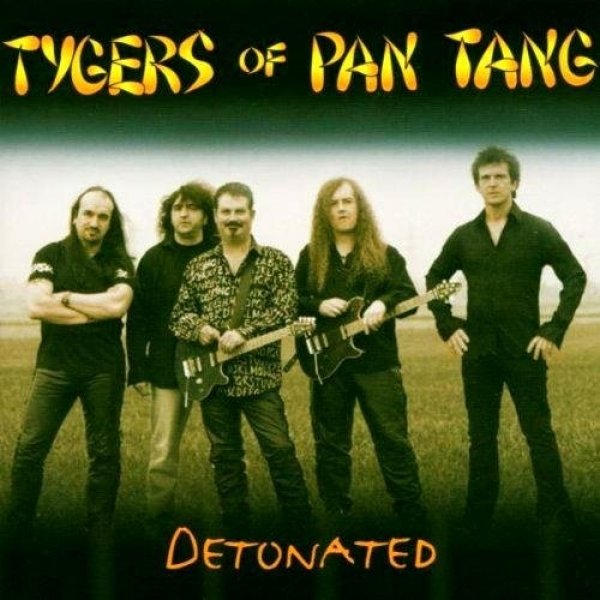 Detonated - Tygers of Pan Tang