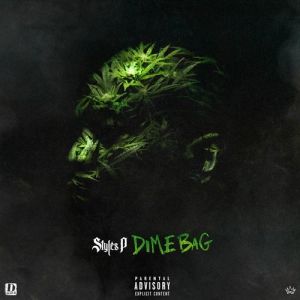 Dime Bag - Styles P