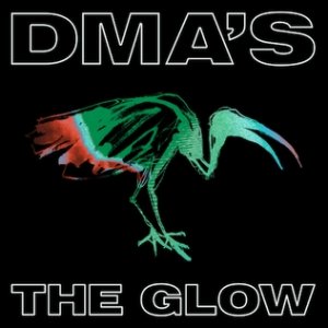 DMA's : The Glow