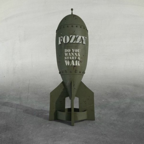 Fozzy : Do You Wanna Start a War