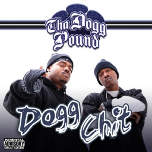 Tha Dogg Pound : Dogg Chit