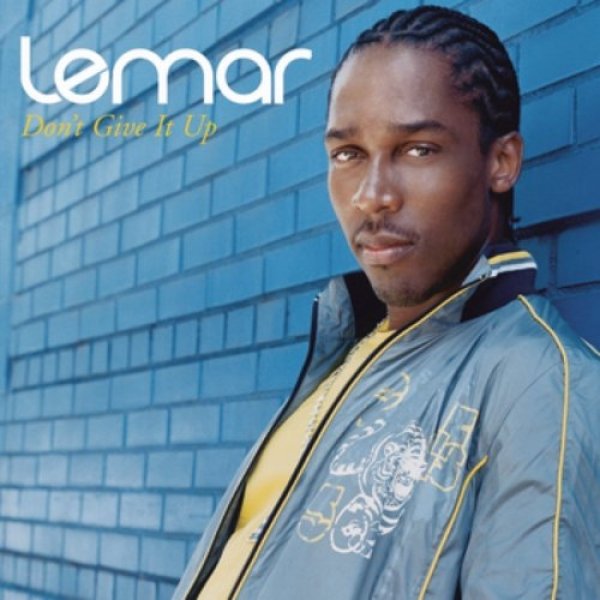 Lemar : Don't Give It Up