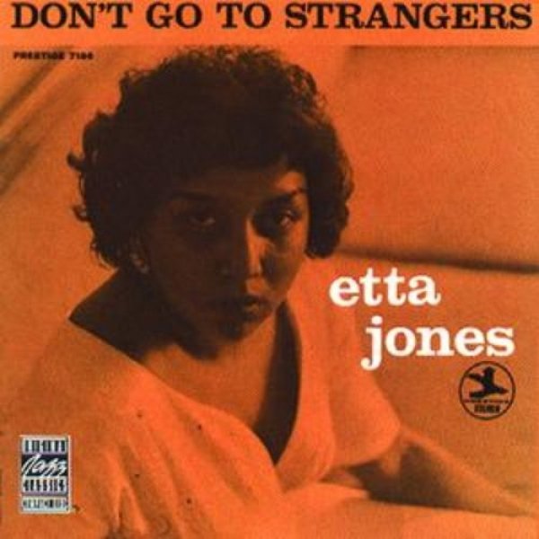 Etta Jones : Don't Go to Strangers