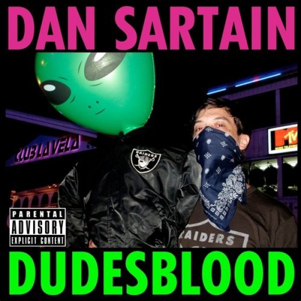 Dan Sartain : DUDESBLOOD