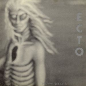 Ecto - Happy Rhodes