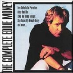 Eddie Money : Complete Eddie Money Live