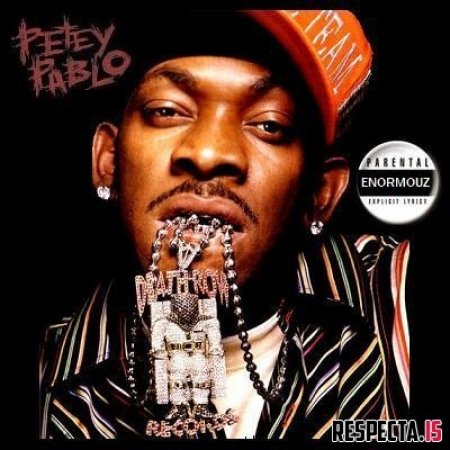 Petey Pablo : Enormous