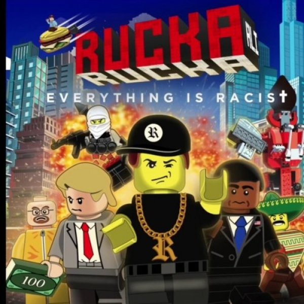 Rucka Rucka ALI : Everything Is Racist