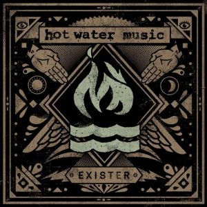 Exister - Hot Water Music