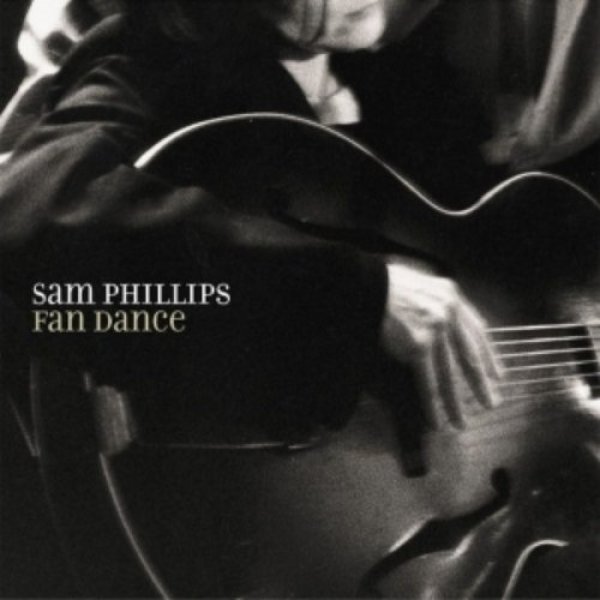 Sam Phillips : Fan Dance