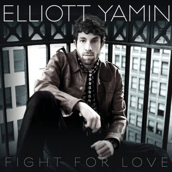 Fight for Love - Elliott Yamin