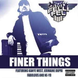 DJ Felli Fel : Finer Things