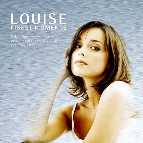 Finest Moments - Louise