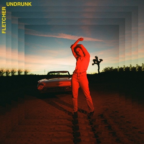 Album Undrunk - Fletcher