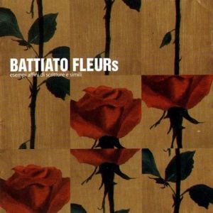 Franco Battiato : Fleurs