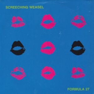 Formula 27 - Screeching Weasel