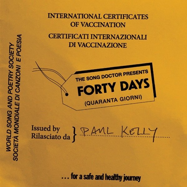 Paul Kelly : Forty Days