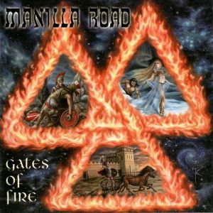 Manilla Road : Gates Of Fire