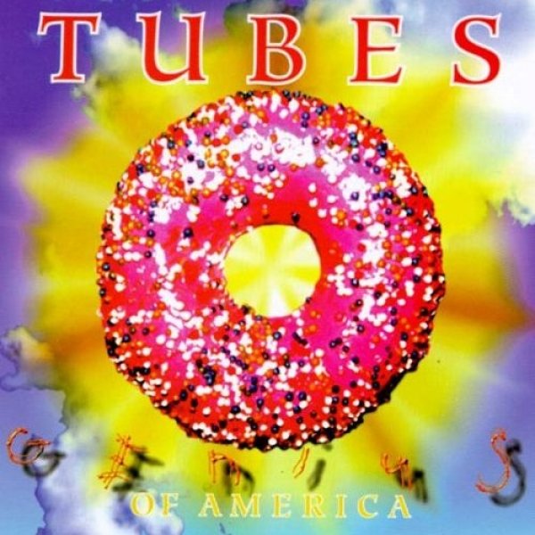 Genius of America - The Tubes