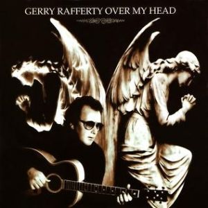 Gerry Rafferty : Over My Head