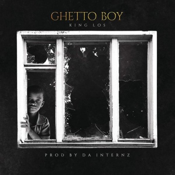 King Los : Ghetto Boy