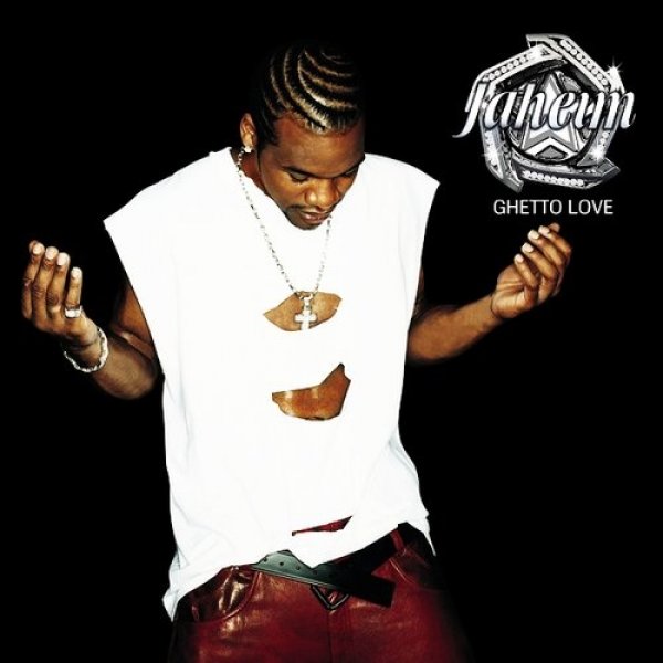 Jaheim : Ghetto Love