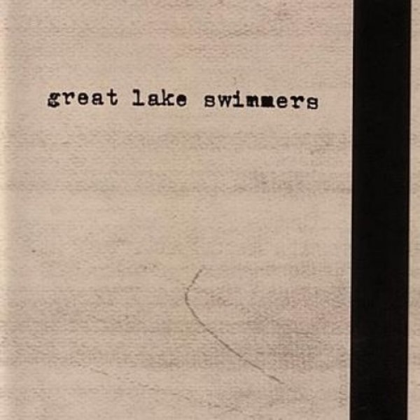 Great Lake Swimmers : Great Lake Swimmers