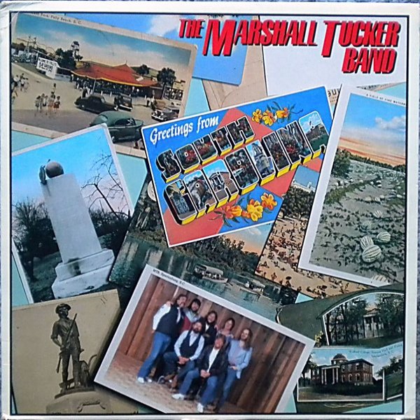 The Marshall Tucker Band : Greetings From South Carolina