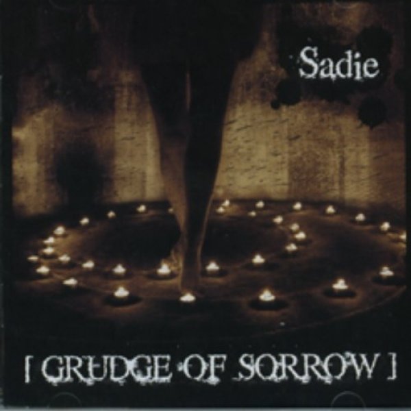 Grudge of Sorrow - Sadie