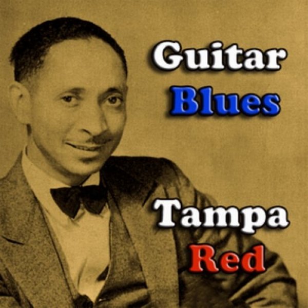 Guitar Blues - Tampa Red