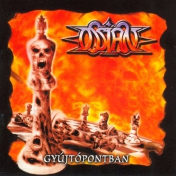 Ossian : Gyújtópontban