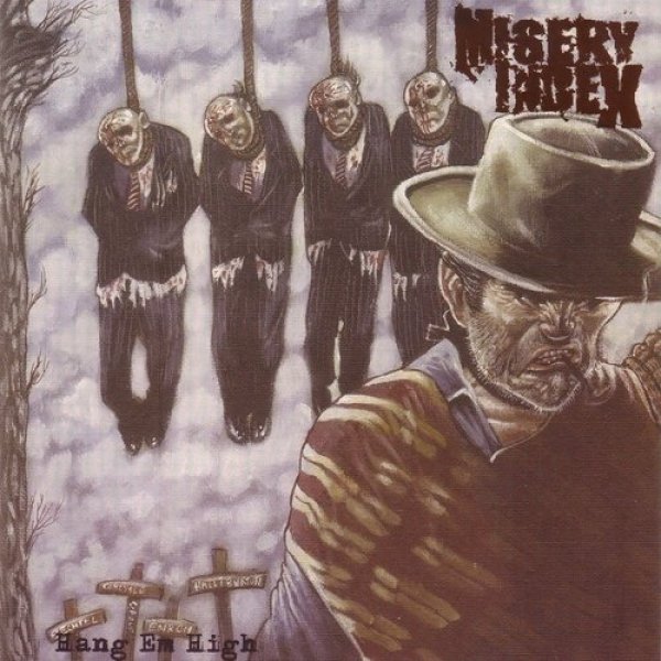 Hang Em High - Misery Index