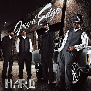 Jagged Edge : Hard