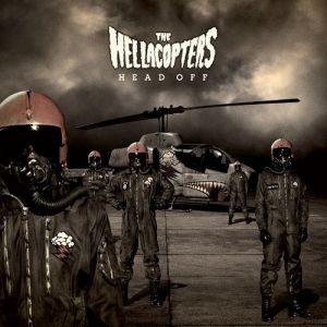 The Hellacopters :  Head Off