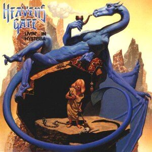 Heaven's Gate : Livin' in Hysteria